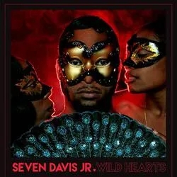 Album artwork for Wild Hearts by Seven Davis Jr