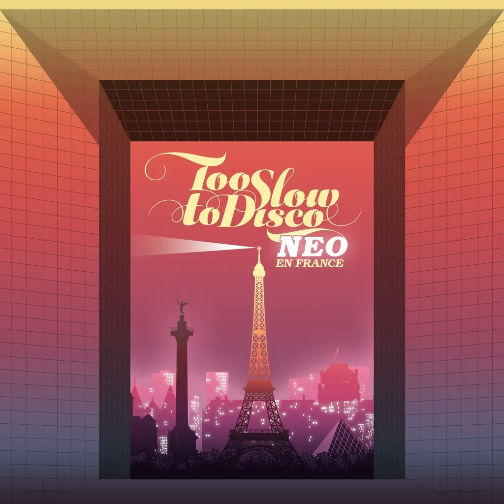Album artwork for Too Slow to Disco Neo – En France by Various
