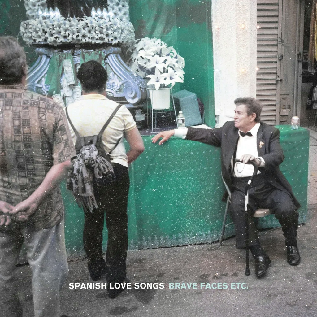 Album artwork for Brave Faces Etc. by Spanish Love Songs
