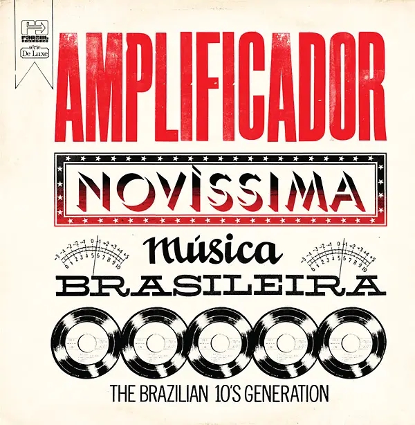 Album artwork for Amplificador - Novissima Musica Brasileira: The Brazilian 10's Generation by Various Artists