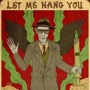 Album artwork for Let Me Hang You by William Burroughs