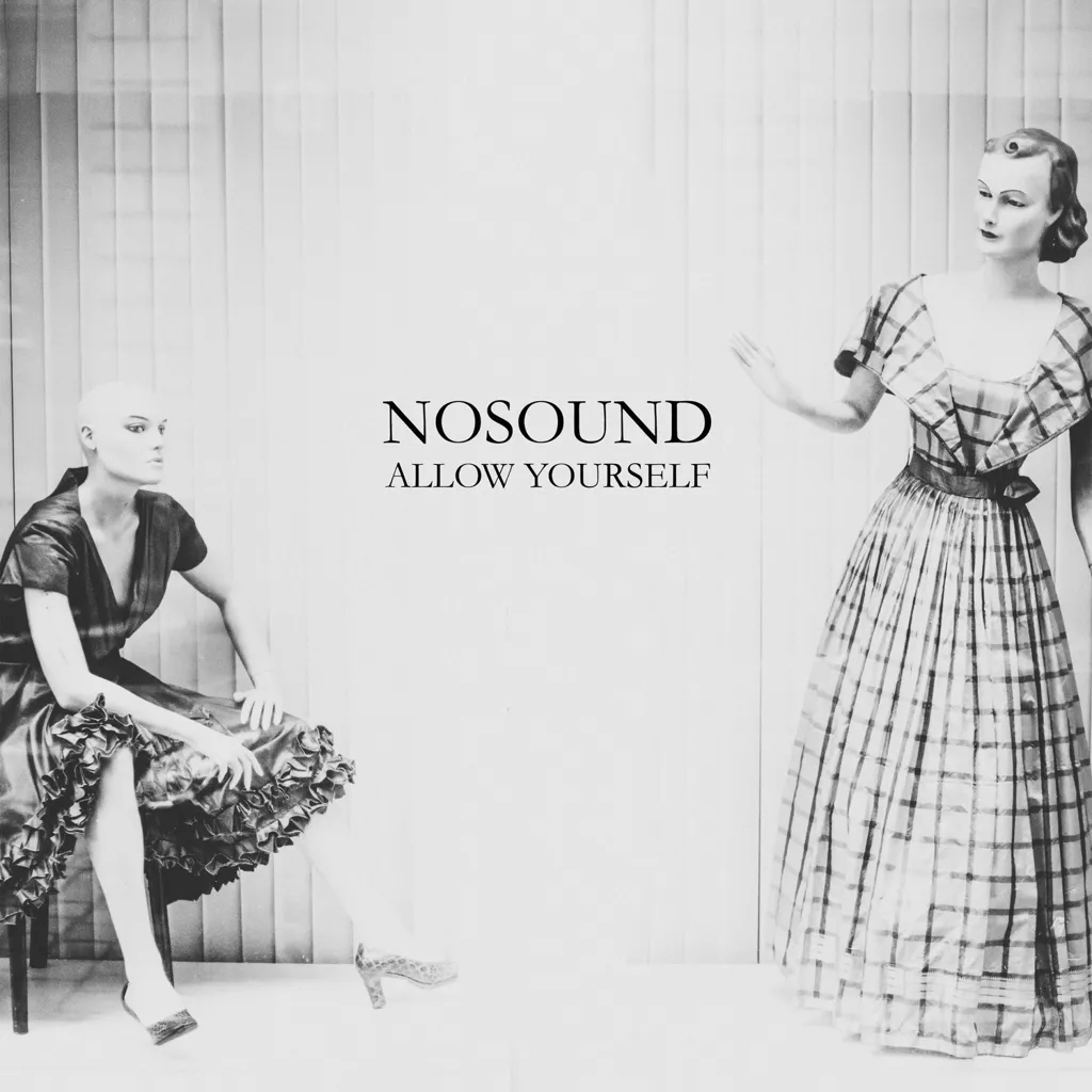 Album artwork for Allow Yourself by Nosound