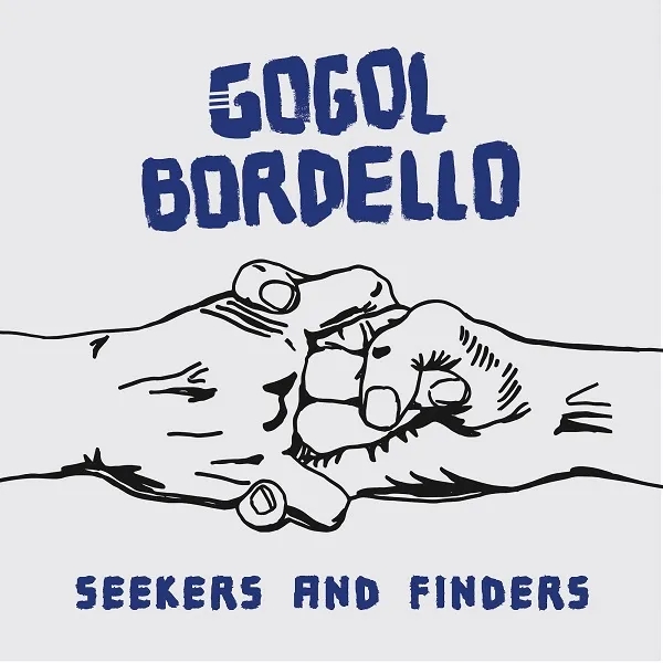 Album artwork for Seekers and Finders by Gogol Bordello