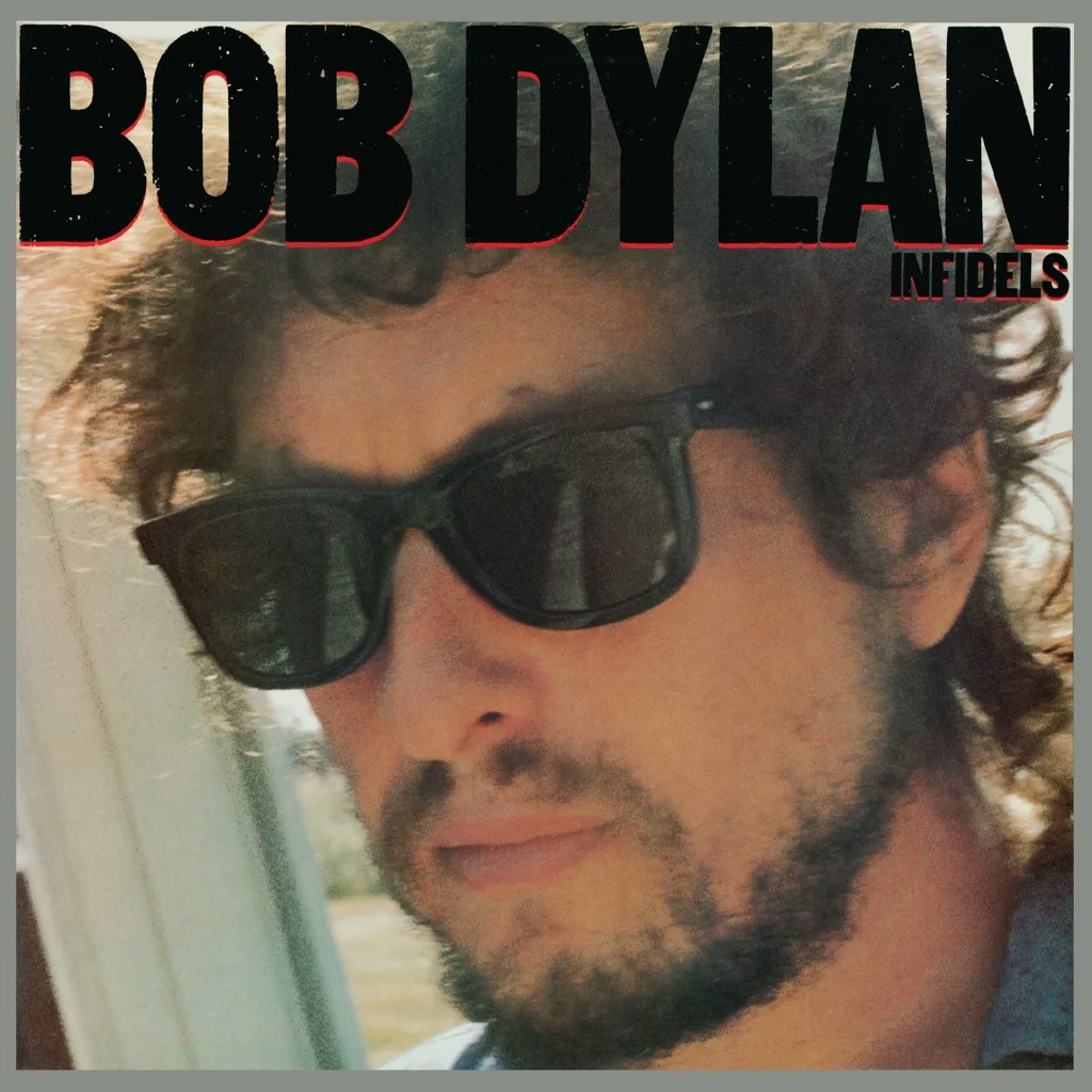 Album artwork for Album artwork for Infidels by Bob Dylan by Infidels - Bob Dylan