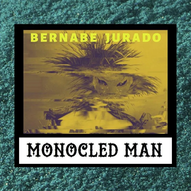 Album artwork for Bernabe Jurado by Monocled Man
