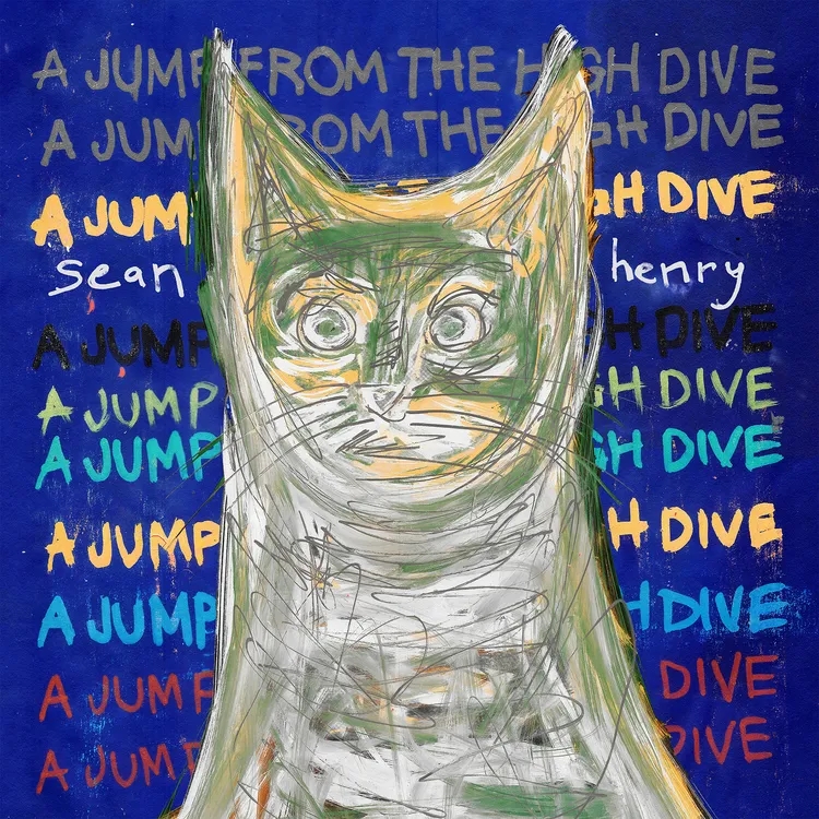 Album artwork for A Jump From The High Dive by Sean Henry