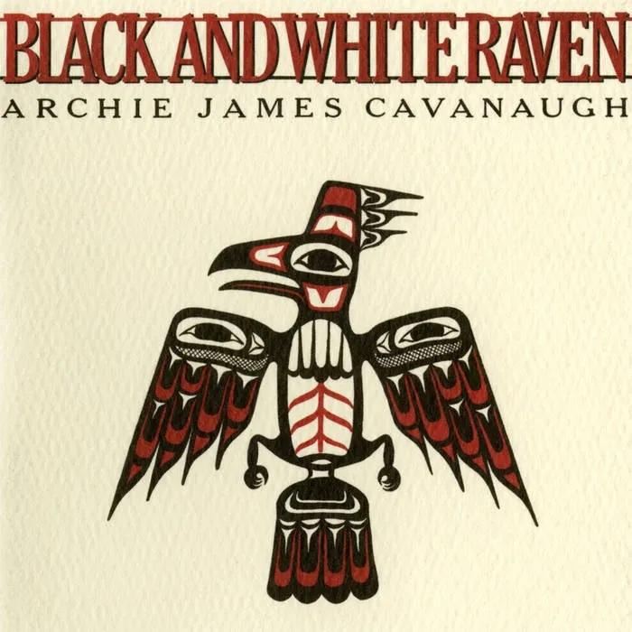 Album artwork for Black And White Raven by Archie James Cavanaugh