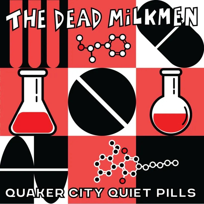 Album artwork for Quaker City Quiet Pills by The Dead Milkmen