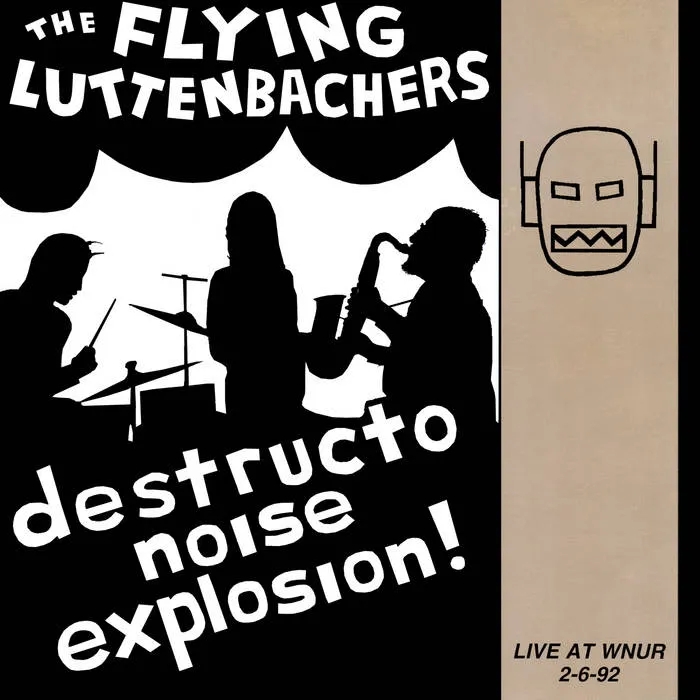 Album artwork for Live at WNUR 2​/6​/​92 by Flying Luttenbachers