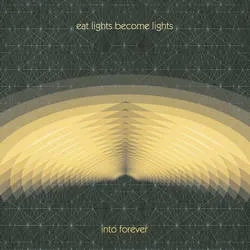 Album artwork for Into Forever by Eat Lights Become Lights