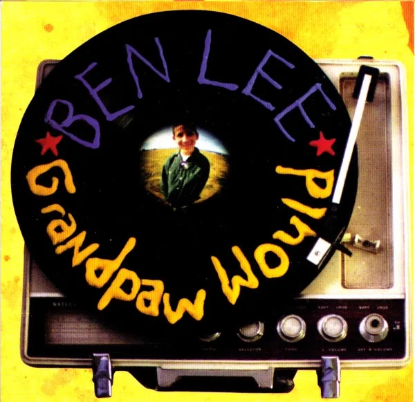Album artwork for Grandpaw Would (25th Anniversary Deluxe Edition) by Ben Lee