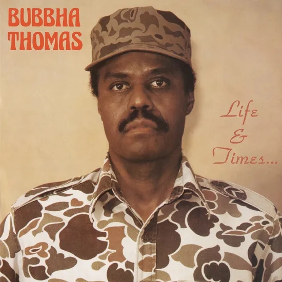 Album artwork for Life and Times... by Bubbha Thomas