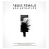 Album artwork for Againstnature by Regis / Female