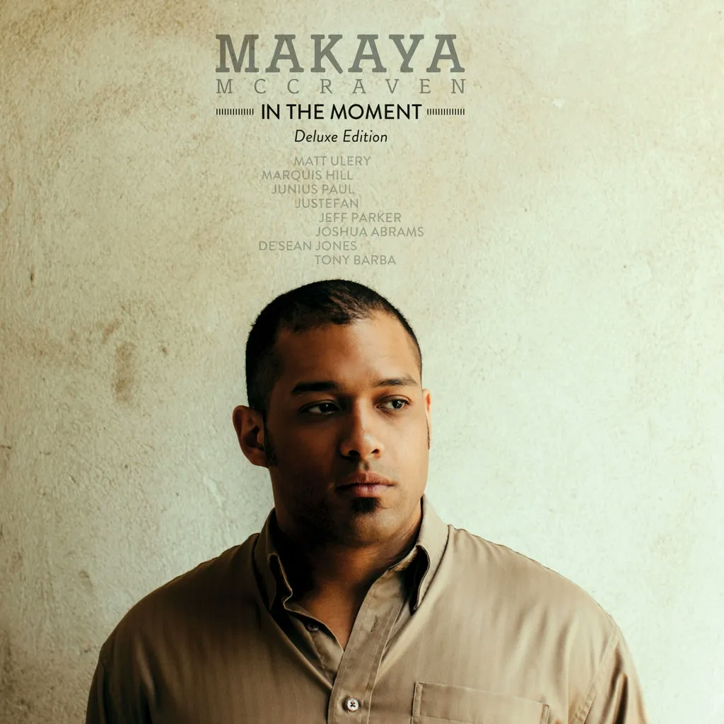Album artwork for Album artwork for In The Moment (Deluxe Edition) by Makaya McCraven by In The Moment (Deluxe Edition) - Makaya McCraven