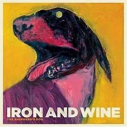 Album artwork for The Shepherd's Dog by Iron and Wine
