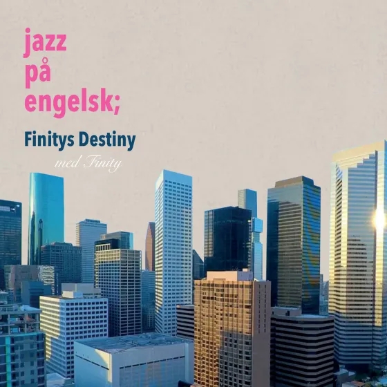 Album artwork for Jazz På Engelsk, Finity's Destiny by Finity