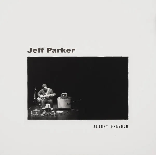 Album artwork for Slight Freedom by Jeff Parker