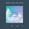 Album artwork for Thank You For Today by Death Cab For Cutie