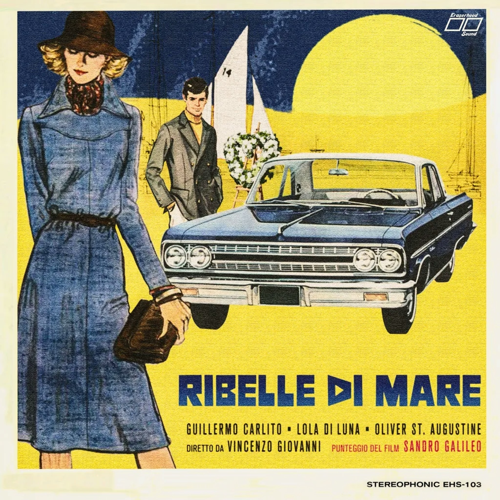Album artwork for Ribelle Di Mare by Sandro Galileo and Eraserhood Sound