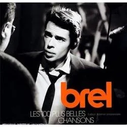 Album artwork for Les 100 Plus Belles Chansons by Jacques Brel