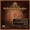 Album artwork for Selectors Choice Vol 1 by Various