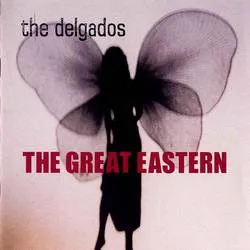 Album artwork for The Great Eastern by The Delgados
