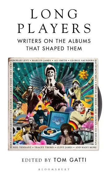 Album artwork for Long Players: Writers on the Albums that Shaped Them by Tom Gatti
