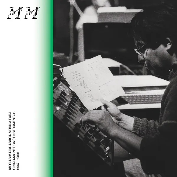 Album artwork for Musica Para Cinta Magnética (+) Instrumentos (1967-1989) by Mesias Maiguashca