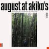 Album artwork for August At Akiko's: Original Motion Picture Soundtrack by Alex Zhang Hungtai