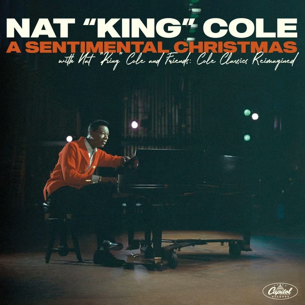Album artwork for A Sentimental Christmas with Nat King Cole and Friends: Cole Classics Reimagined by Nat King Cole