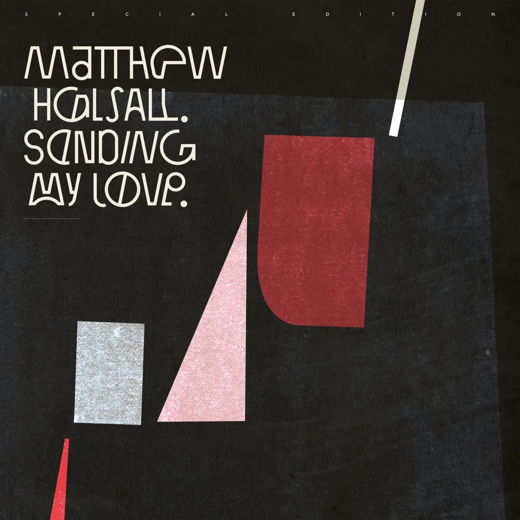 Album artwork for Sending My Love by Matthew Halsall