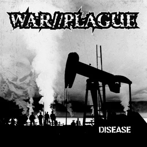Album artwork for My Plague Queen / Disease (Split Single) by Axe Grinder / War Plague
