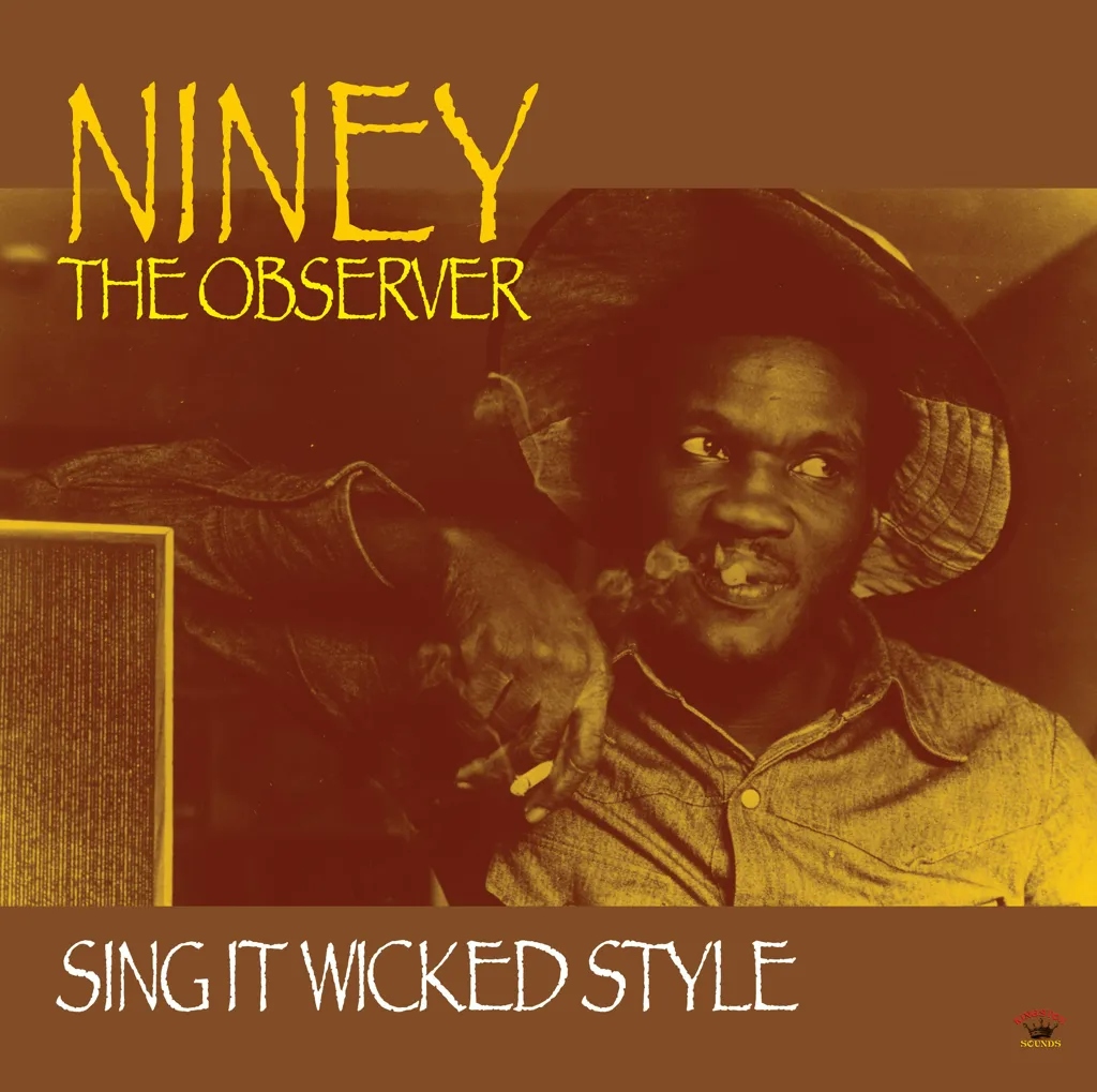 Album artwork for Sing It Wicked Style by Niney The Observer