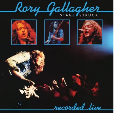 Album artwork for Stage Struck by Rory Gallagher