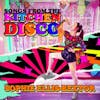 Album artwork for From The Kitchen Disco: Sophie Ellis- Bextor’s Greatest Hits by Sophie Ellis Bextor