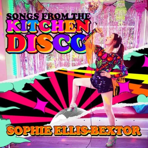 Album artwork for From The Kitchen Disco: Sophie Ellis- Bextor’s Greatest Hits by Sophie Ellis Bextor