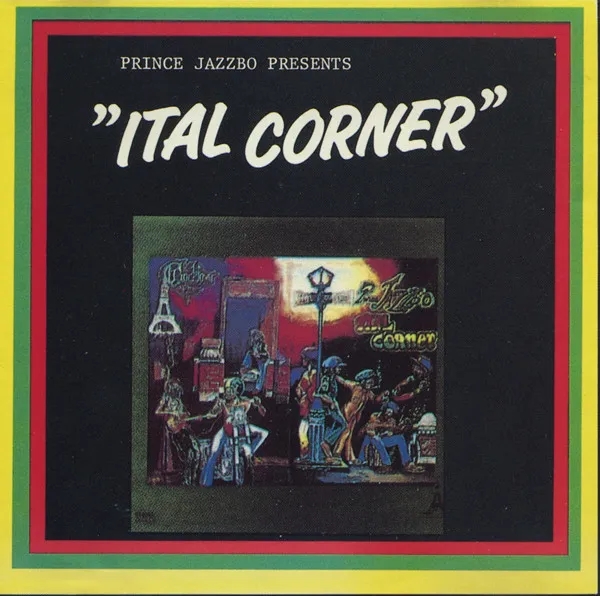 Album artwork for Ital Corner by Prince Jazzbo