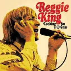 Album artwork for Looking For A Dream by Reggie King