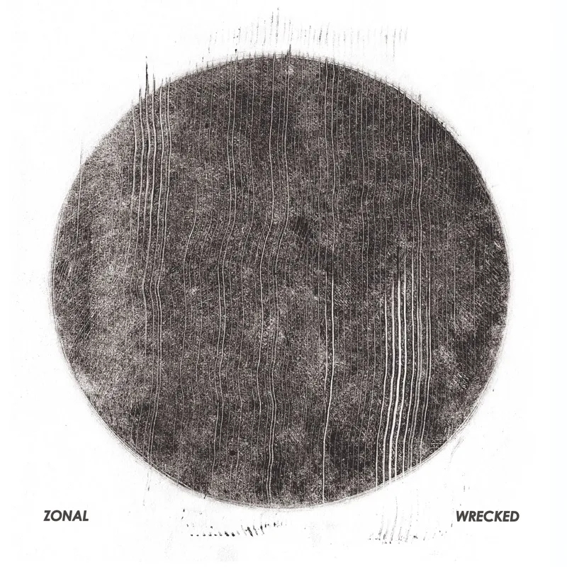 Album artwork for Wrecked by Zonal