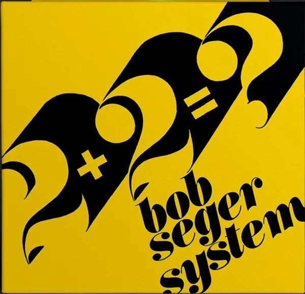 Album artwork for 2+2=? by Bob Seger System