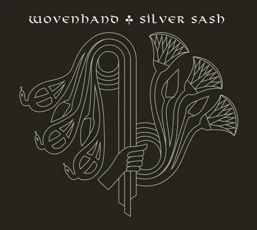 Album artwork for Silver Sash by Wovenhand