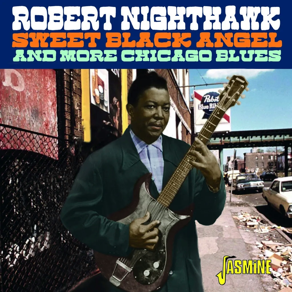 Album artwork for Sweet Black Angel and More Chicago Blues by Robert Nighthawk