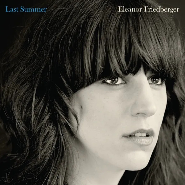 Album artwork for Last Summer by Eleanor Friedberger