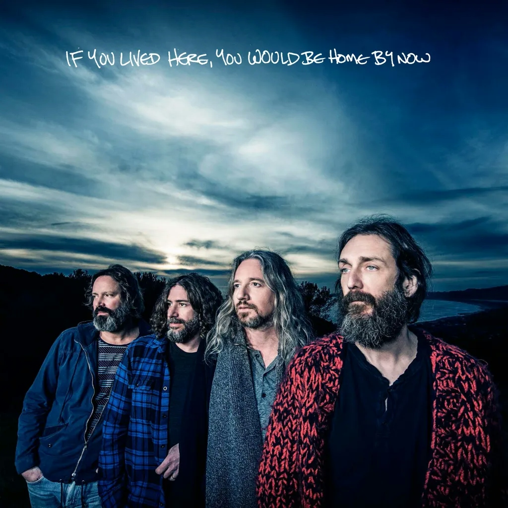 Album artwork for If You Lived Here You Would Be Home By Now by Chris Robinson Brotherhood