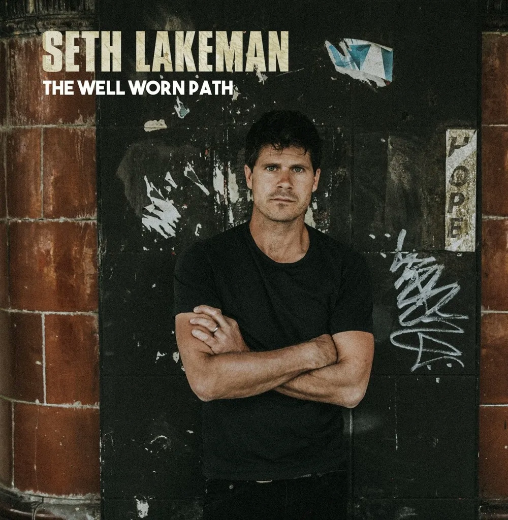Album artwork for The Well Worn Path by Seth Lakeman