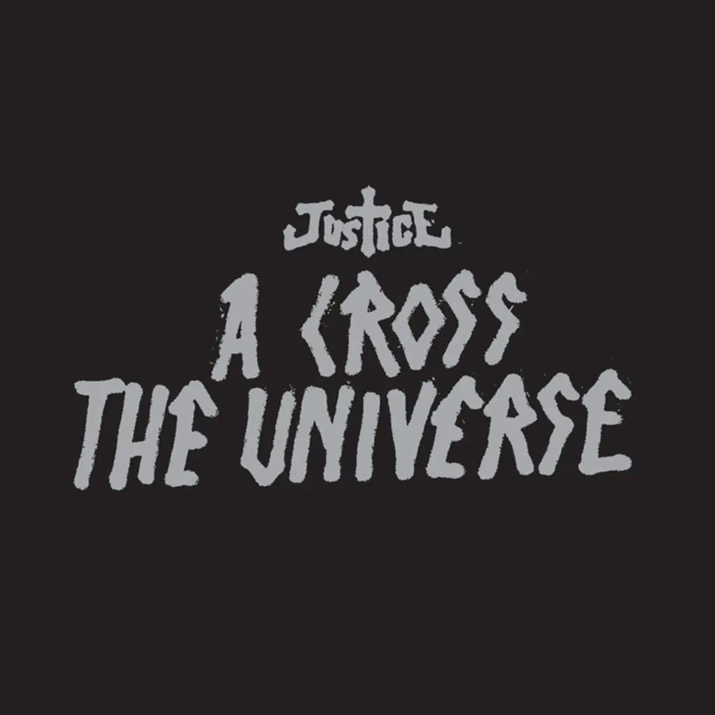 Album artwork for A Cross The Universe by Justice