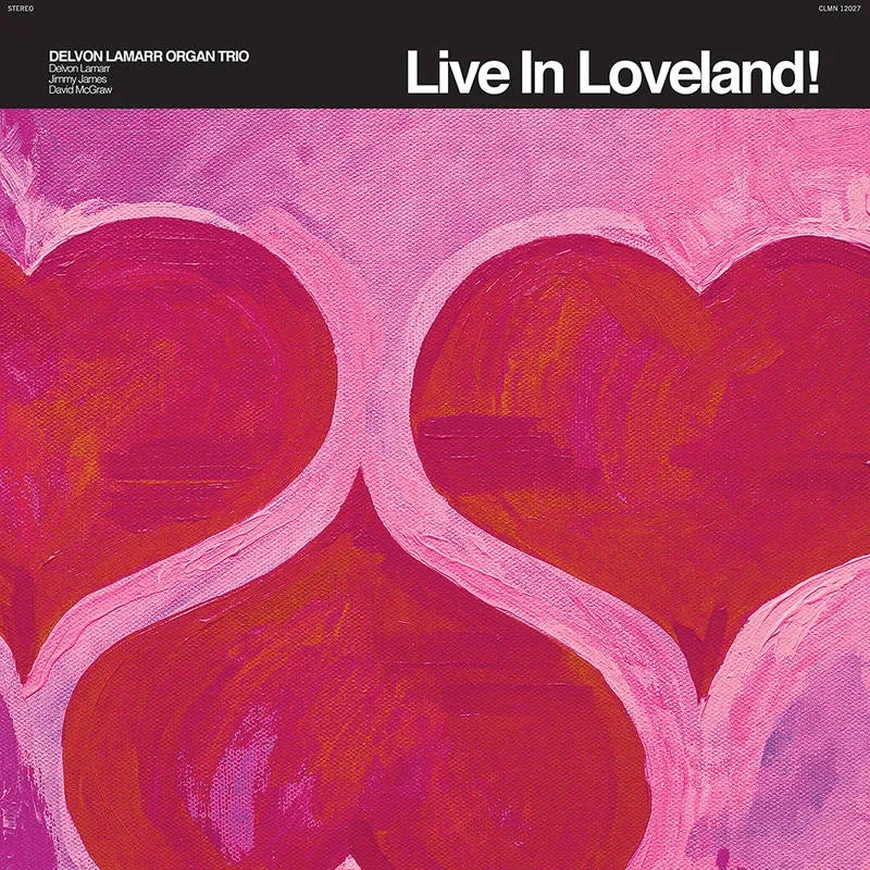 Album artwork for Live In Loveland! by Delvon Lamarr Organ Trio