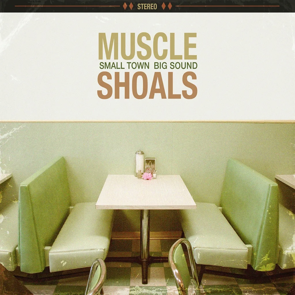 Album artwork for Muscle Shoals: Small Town, Big Sound by Various Artists