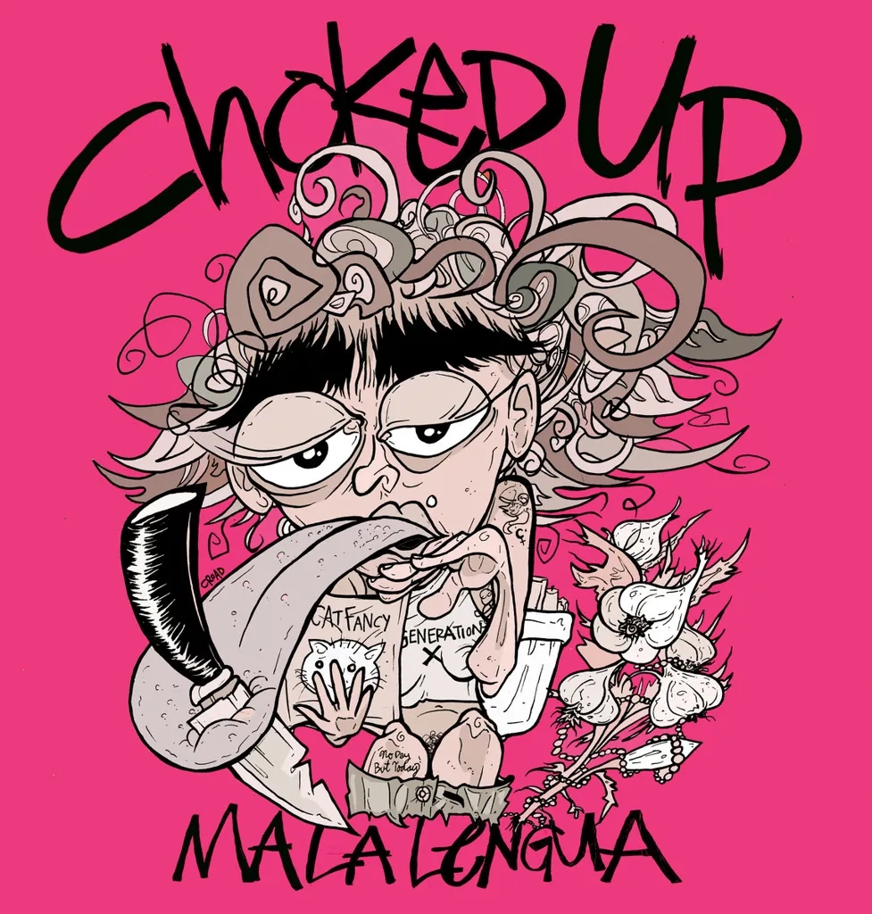 Album artwork for Mala Lengua by Choked Up