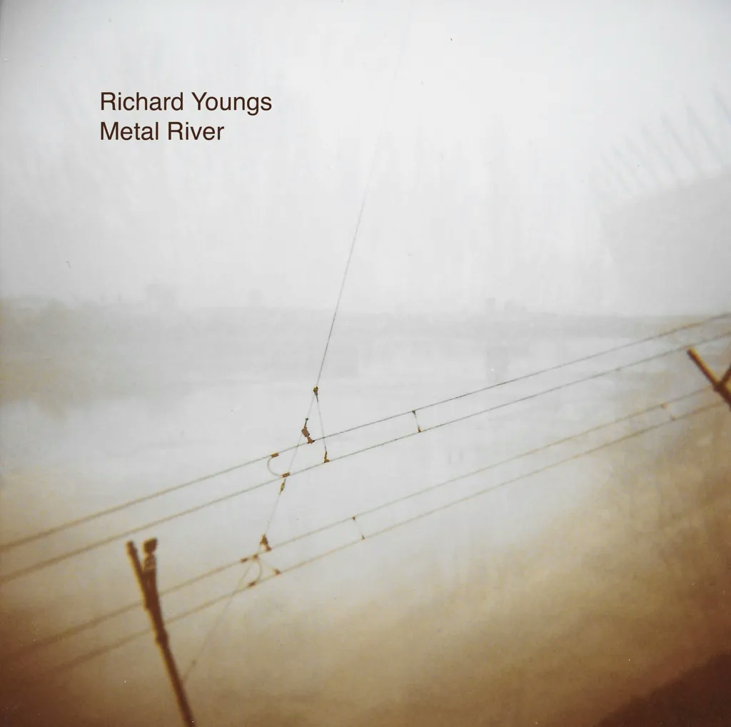 Album artwork for Metal River by Richard Youngs